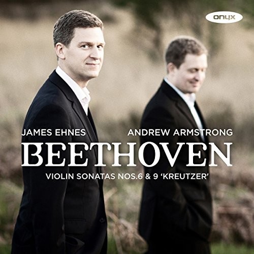 James Ehnes - Beethoven: Violin Sonatas Nos. 6 And 9