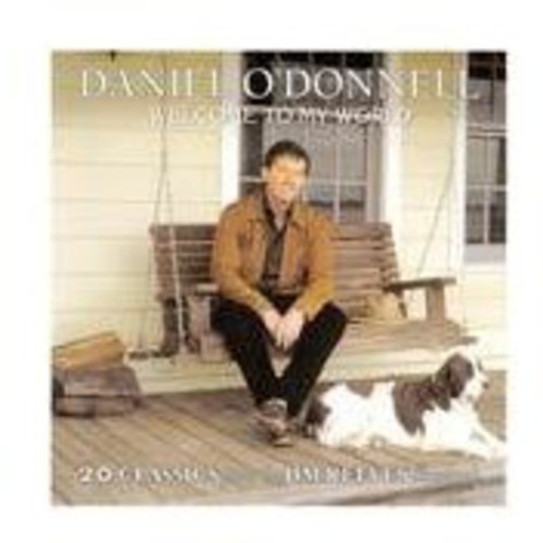 Daniel O'Donnell - Welcome to My World