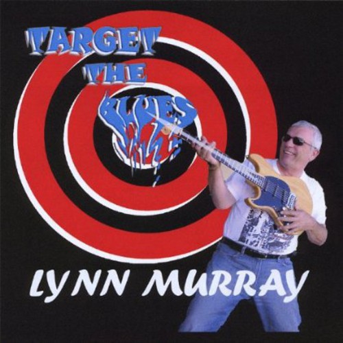 Lynn Murray - Target the Blues