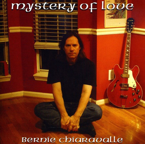 Bernie Chiaravalle - Mystery of Love