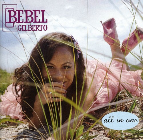 Bebel Gilberto - All in One