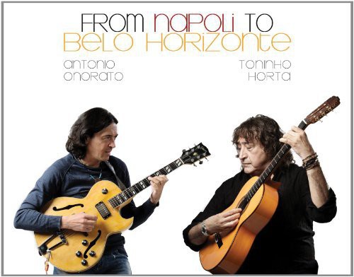 Toninho Horta - From Napoli to Belo Horizonte