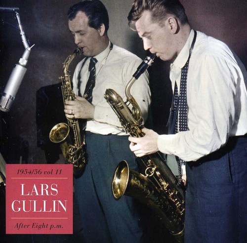 Lars Gullin - Vol. 11-After Eight P.M. 1954/56 [Import]