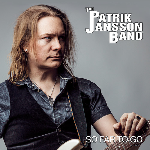 Patrik Jansson Band - So Far To Go