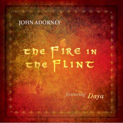 John Adorney - The Fire In The Flint