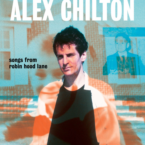 Alex Chilton - Songs From Robin Hood Lane [LP]