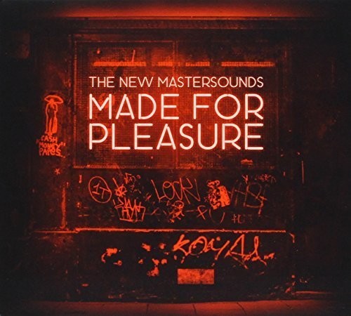 New Mastersounds - Made for Pleasure