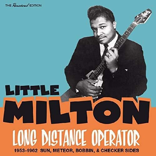 Little Milton - Long Distance Operator 1953-1962: Sun Meteor Bobbin & Checker Sides