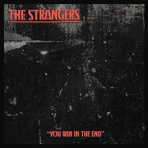 STRANGERS - You Win In The End