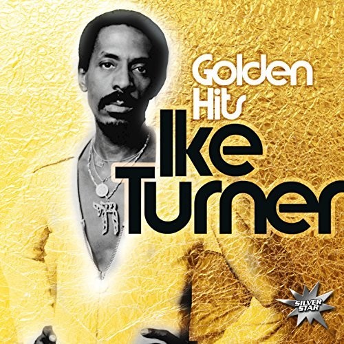 Ike Turner - Golden Hits