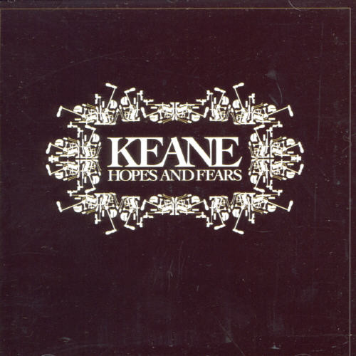 Keane - Hopes & Fears [Import]