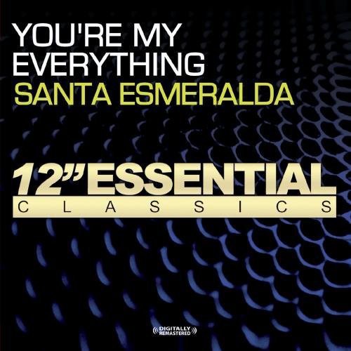 Santa Esmeralda - You're My Everything
