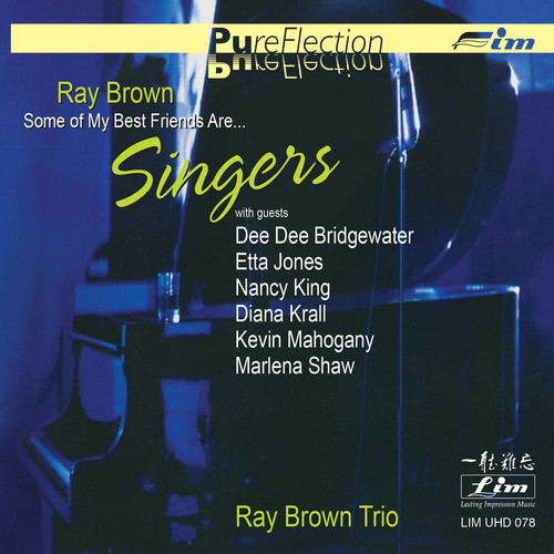 Ray Brown Trio - Some of My Best Friends Are... Singers