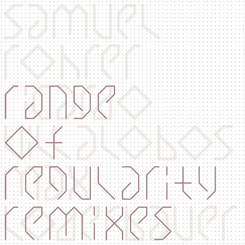 Range Of Regularity Remixes