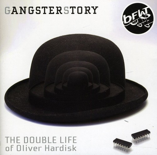 Gangsterstory - The Double Life Of Oliver Hardisk