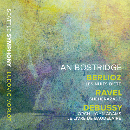 IAN BOSTRIDGE - Nuits D'ete / Sheherazade / Livre de Baudelaire