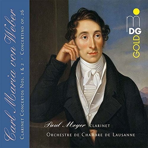Paul Meyer / Orchestre De Chambre De Lausanne - Weber: Clarinet Concertos