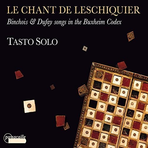 Tasto Solo - Le Chant de Leschiquier