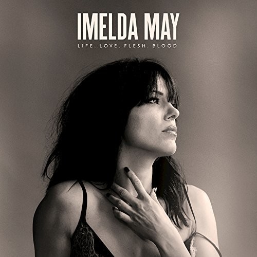 Imelda May - Life Love Flesh Blood [Import Deluxe Edition]