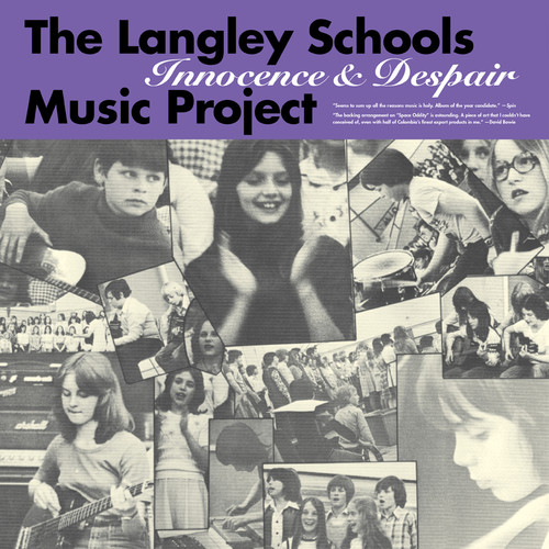 Langley Schools Music Project - Langley Schools Music Project: Innocence & Despair