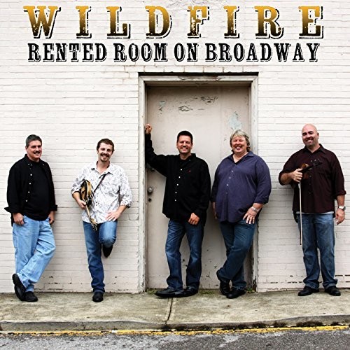 Wildfire - Rented Room On Broadway