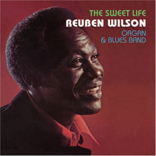 Reuben Wilson - Sweet Life [Import]