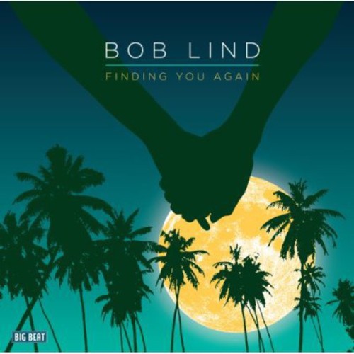 Bob Lind - Finding You Again [Import]