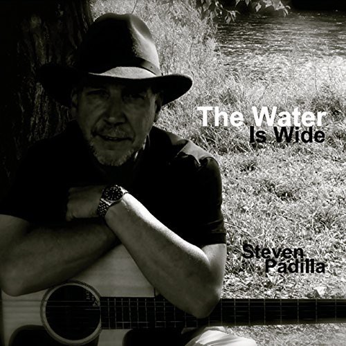 Steven Padilla - Water Is Wide