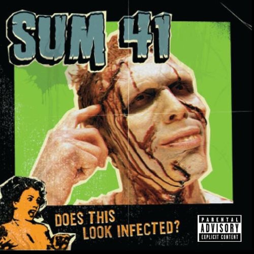 Sum 41 - Does This Look Infected [Import]