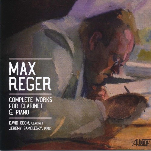 Max Reger: Complete Works for Clarinet & Piano