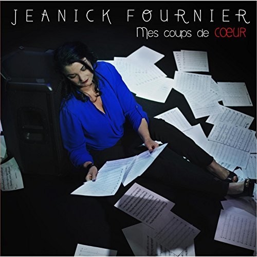 Jeanick Fournier - Mes Coups de Coeur