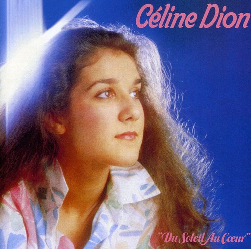 Celine Dion - Du Soleil Au Coeur [Import]