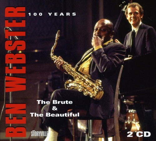 Ben Webster - The Brute and The Beautiful