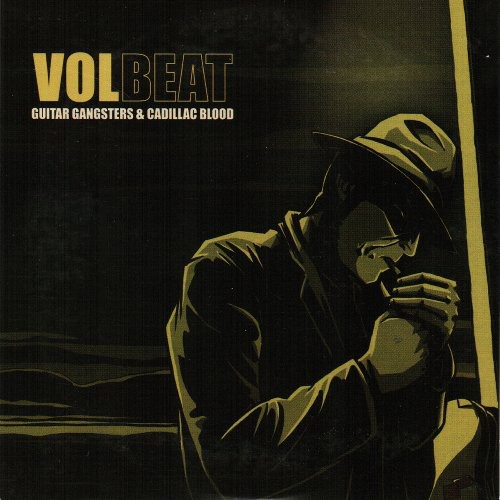 Volbeat - Guitar Gangsters and Cadillac Blood