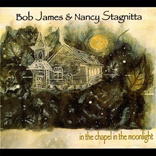 Bob James - In The Chapel In The Moonlight