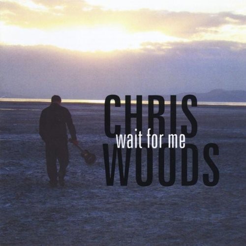 Chris Woods - Wait for Me
