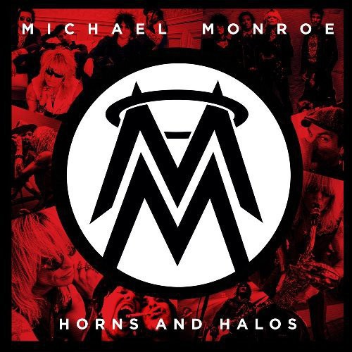 Michael Monroe - Horns and Halos