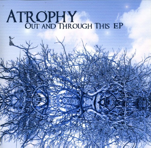 Atrophy - Out & Through This