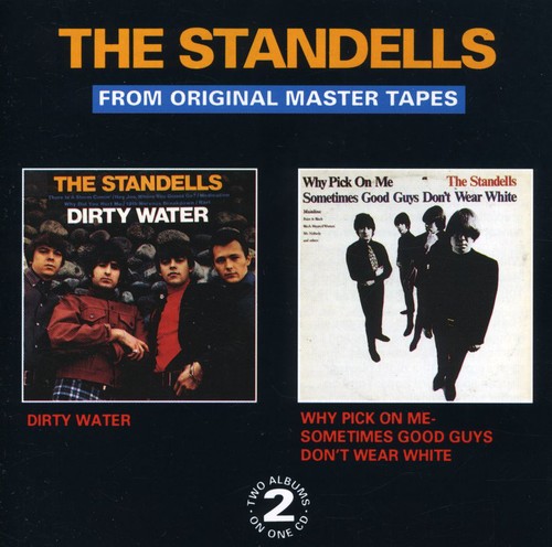 The Standells - Dirty Water-Why Pick On Me-Sometimes Good Guys Don [Import]