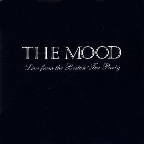 Mood - Live from the Boston Tea Party