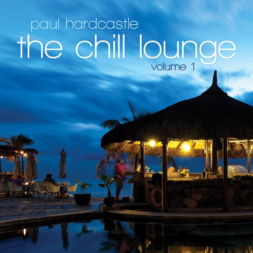 Paul Hardcastle - The Chill Lounge
