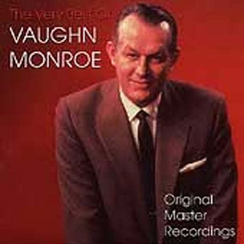 Vaughn Monroe - Very Best of