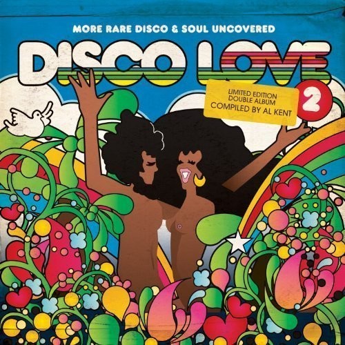 Disco Love 2: Rare Disco and Soul Uncovered