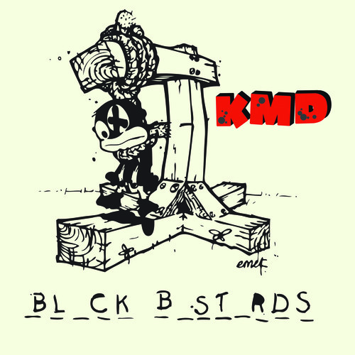 KMD - Bl_ck B_st_rds [Deluxe]