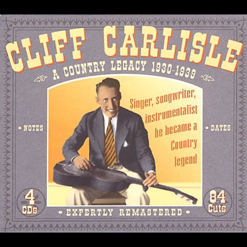 Cliff Carlisle - Country Legacy