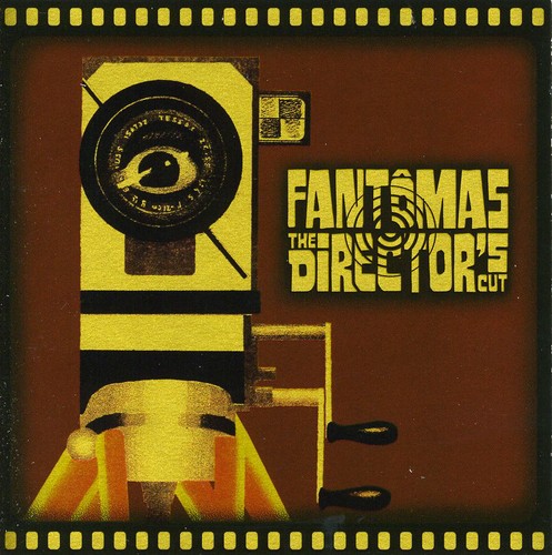 Fantomas - The Director's Cut