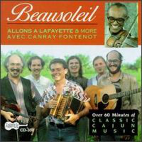 Beausoleil - Allons a Lafayette & More