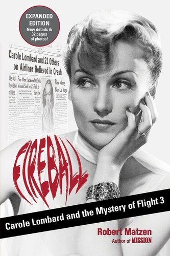  - Fireball: Carole Lombard and the Mystery of Flight 3