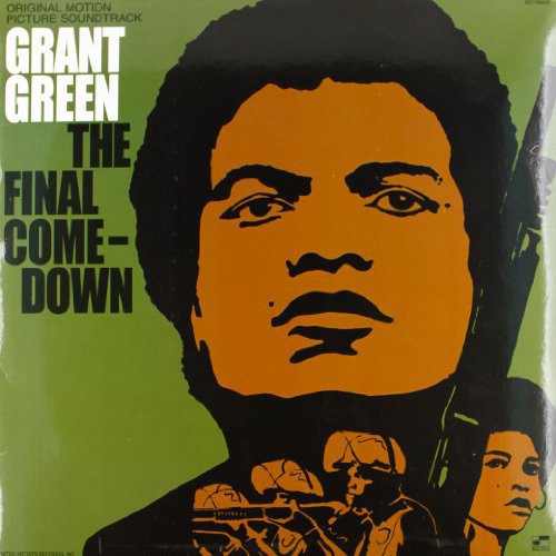 Grant Green - Final Comedown