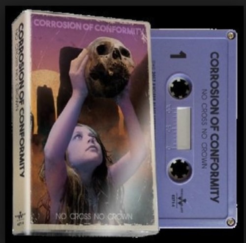 Corrosion Of Conformity - No Cross No Crown [Limited Edition Cassette]